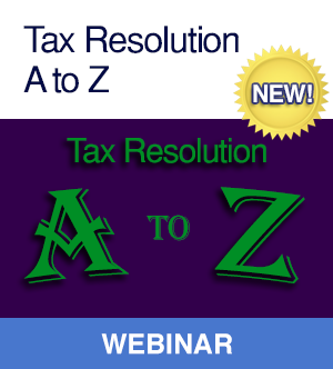 Tax Resolution A-Z Webinar